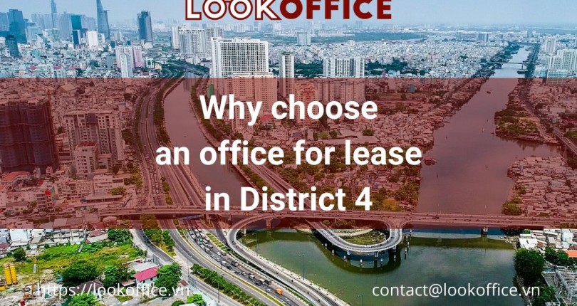 Why choose an office for lease in District 4