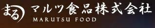Marutsu food