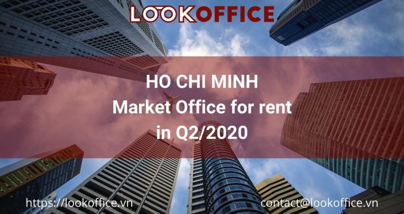 Market Office for rent in Q2/2020 [HCMC]