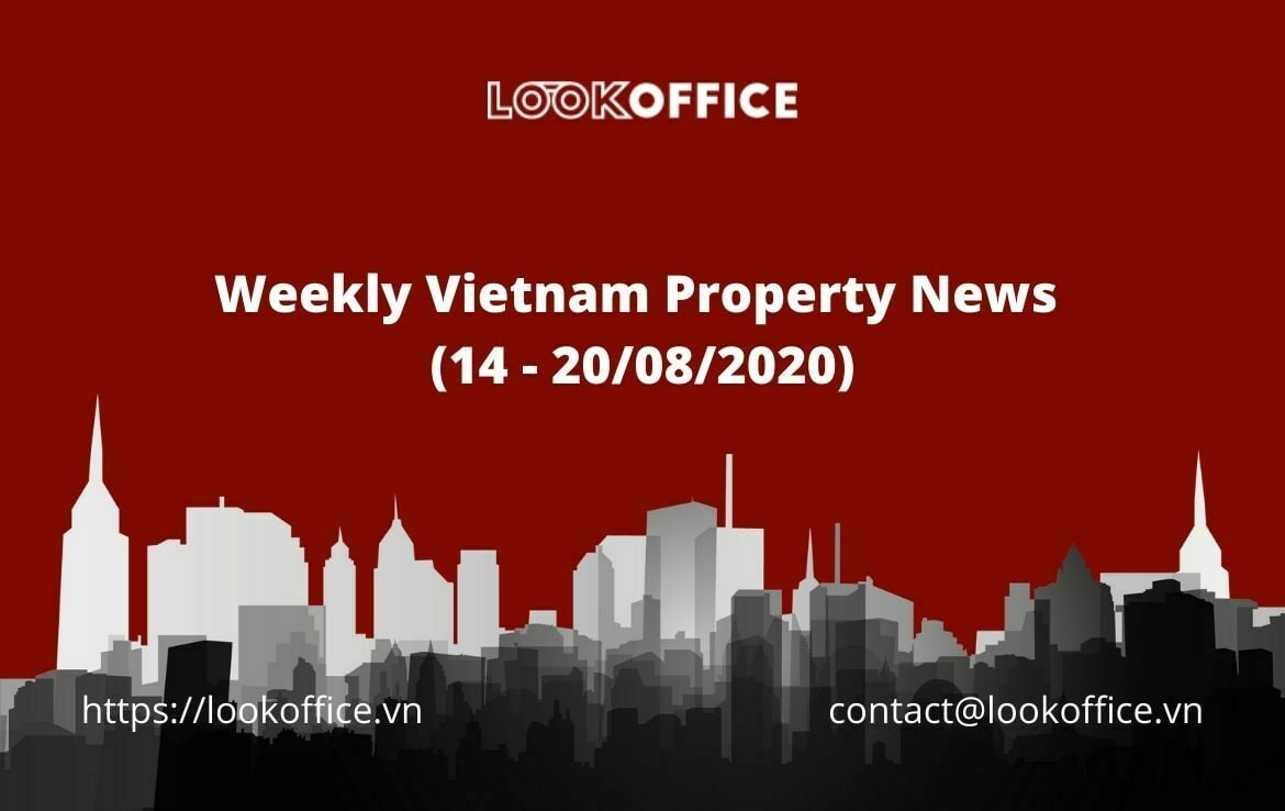 Weekly Vietnam Property News (14 – 20/08/2020)