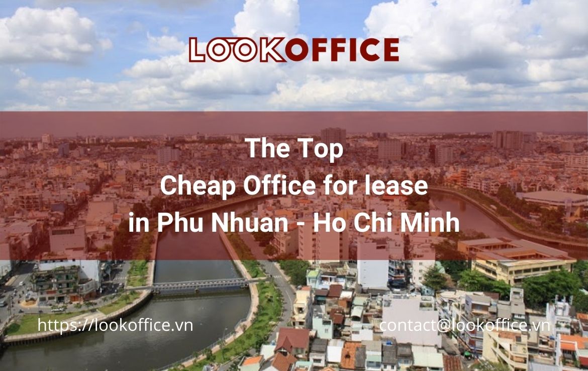 Top Cheap Office for lease in Phu Nhuan, Ho Chi Minh