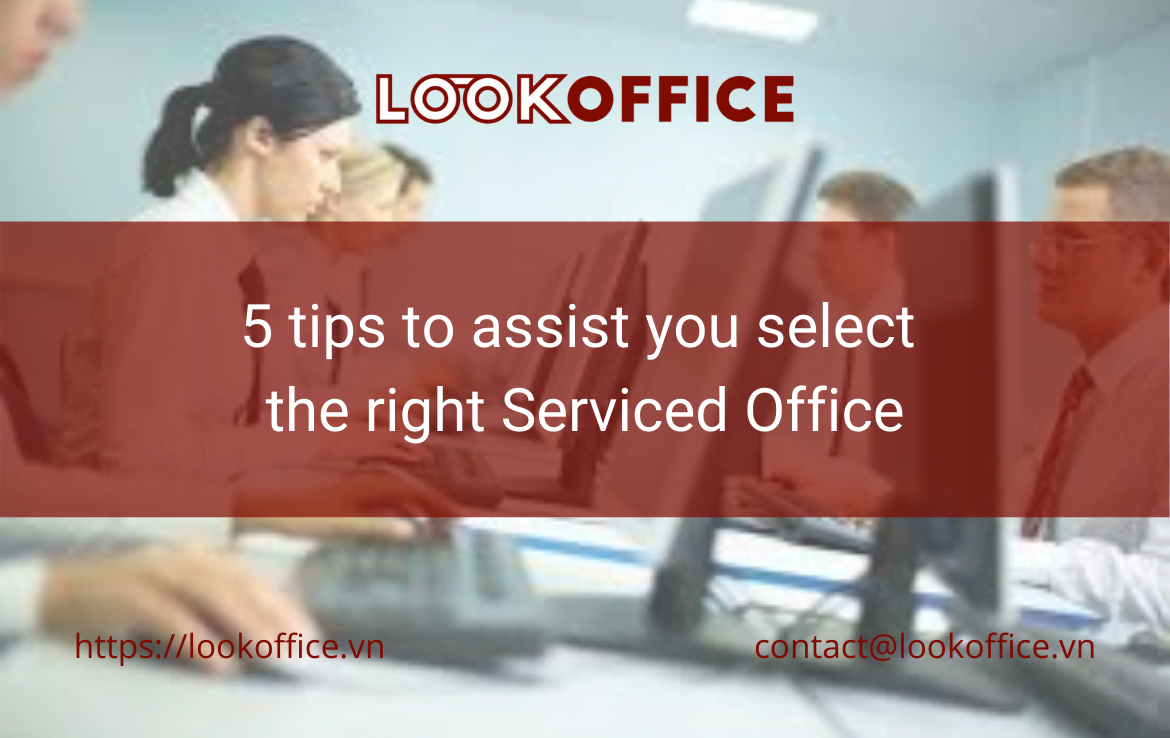 5 tips to assist you select the right Serviced Office