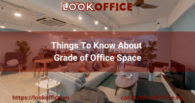 Things To Know About Grade of Office Space