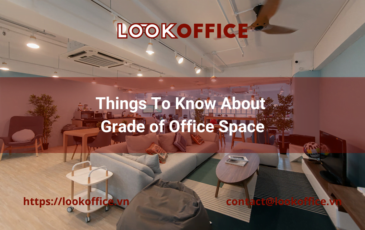 Things To Know About Grade of Office Space