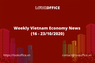 Weekly Vietnam Economy News - lookoffice.vn