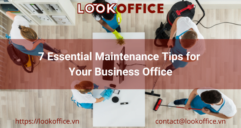 7 Essential Maintenance Tips for Your Business Office