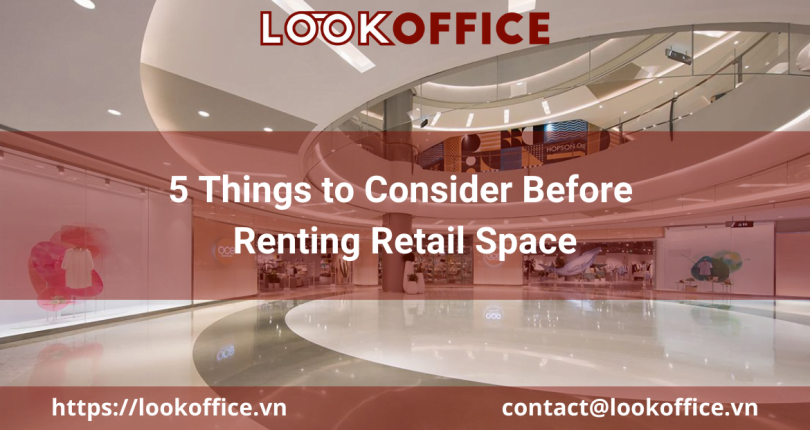 5 Things to Consider Before Renting Retail Space