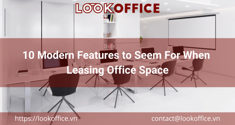 10 Modern Features to Seem For When Leasing A Serviced Office