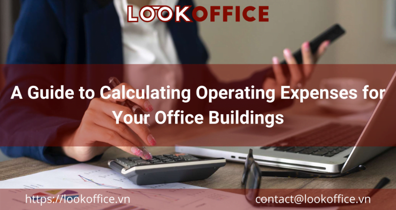 A Guide to Calculating Operating Expenses for Your Office Buildings