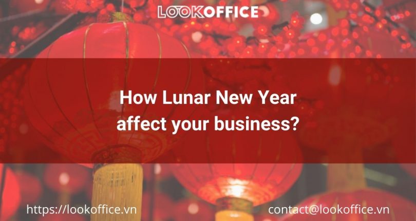 How Lunar New Year affect your business?