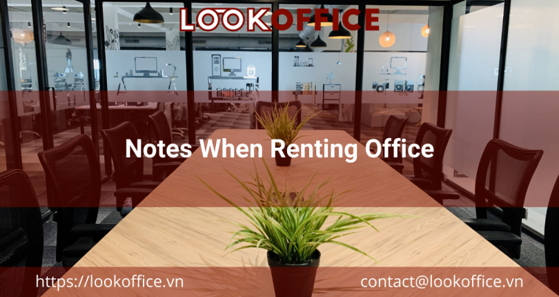 Notes When Renting Office