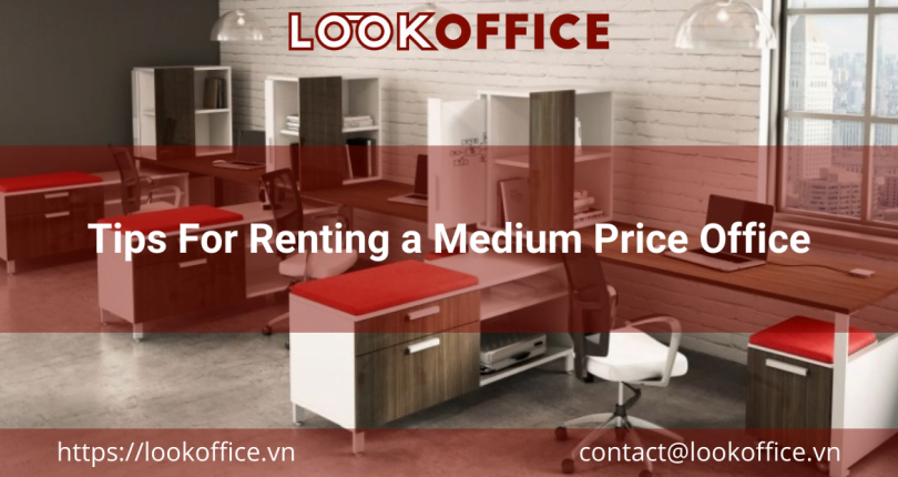 Tips For Renting a Medium Price Office