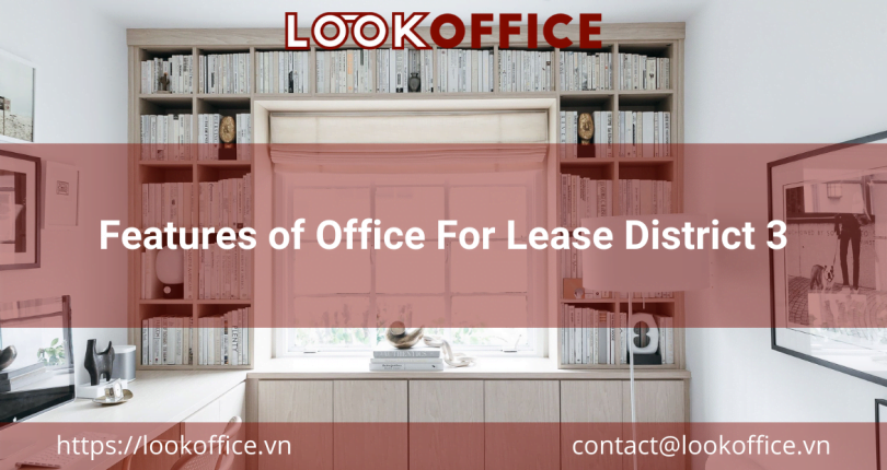 Features of Office For Lease District 3