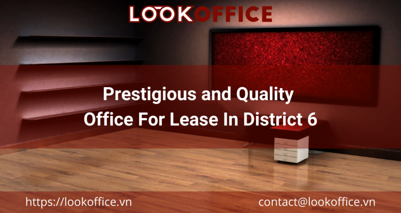 Prestigious and Quality Office For Lease In District 6