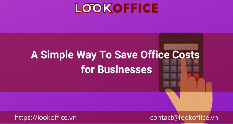 A Simple Way To Save Office Costs for Businesses
