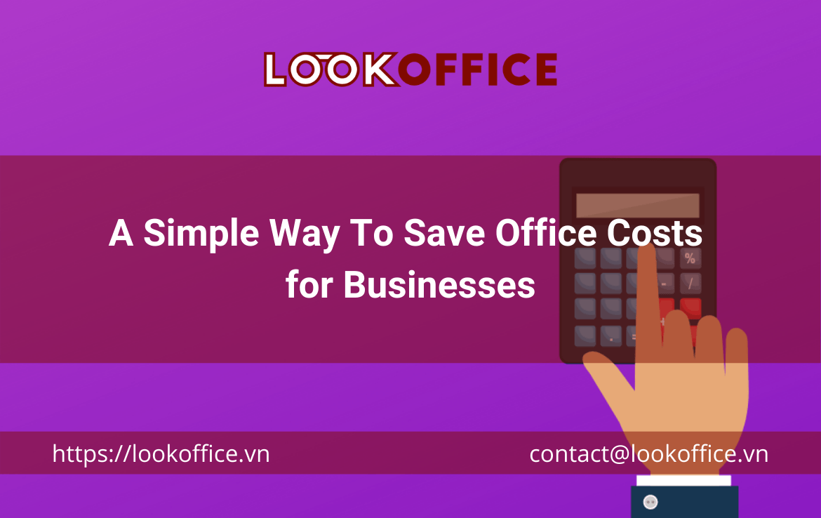 A Simple Way To Save Office Costs for Businesses