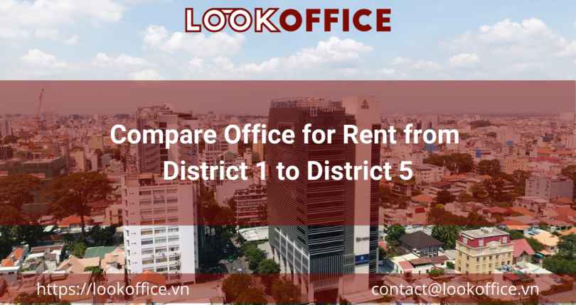 Compare Office for Rent from District 1 to District 5