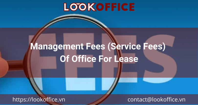 Management Fees (Service Fees) Of Office For Lease