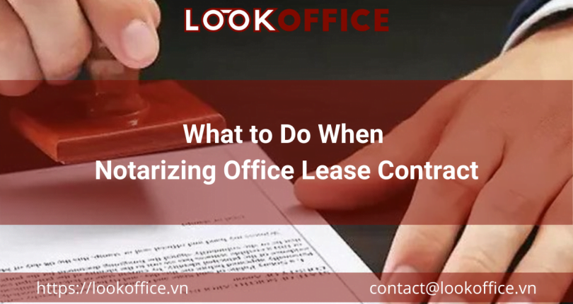 What to Do When Notarizing Office Lease Contract
