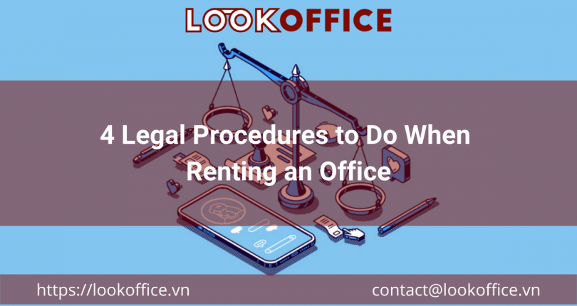 4 Legal Procedures to Do When Renting an Office