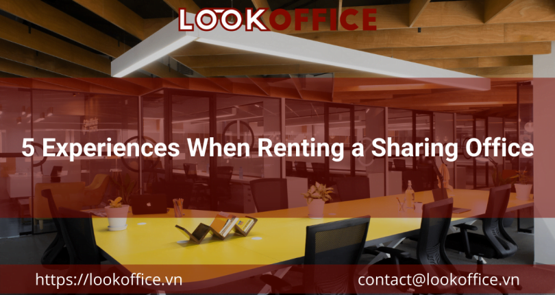 5 Experiences When Renting a Sharing Office