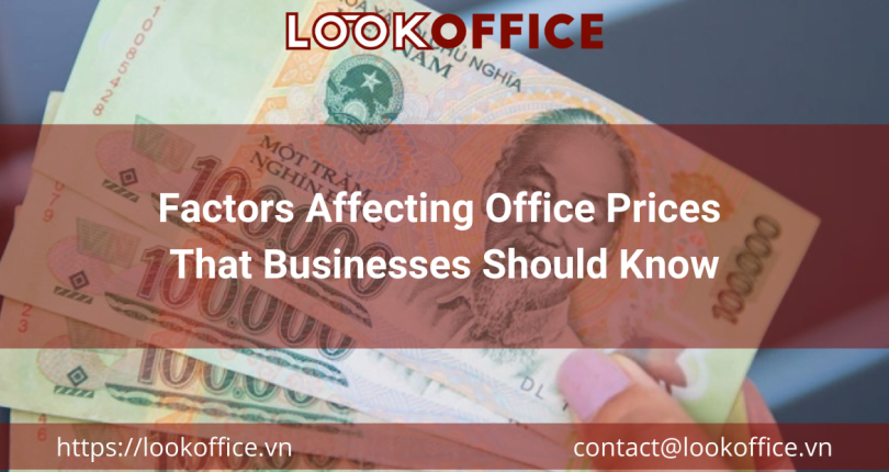 Factors Affecting Office Prices That Businesses Should Know