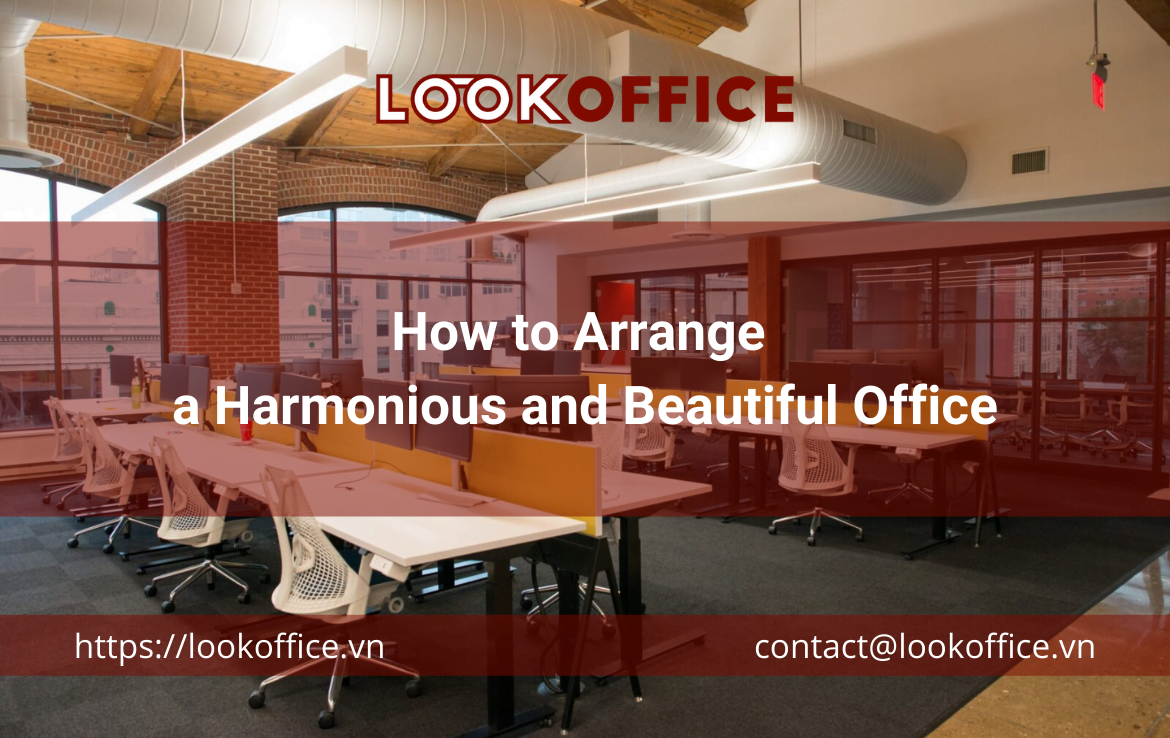 How to Arrange a Harmonious and Beautiful Office