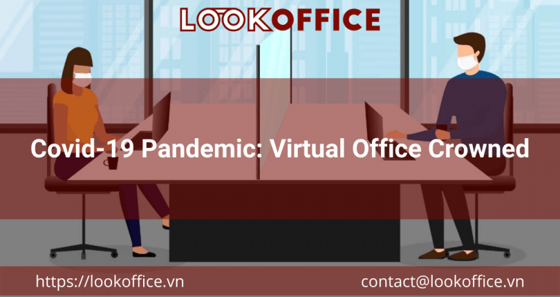 Covid-19 Pandemic: Virtual Office Crowned
