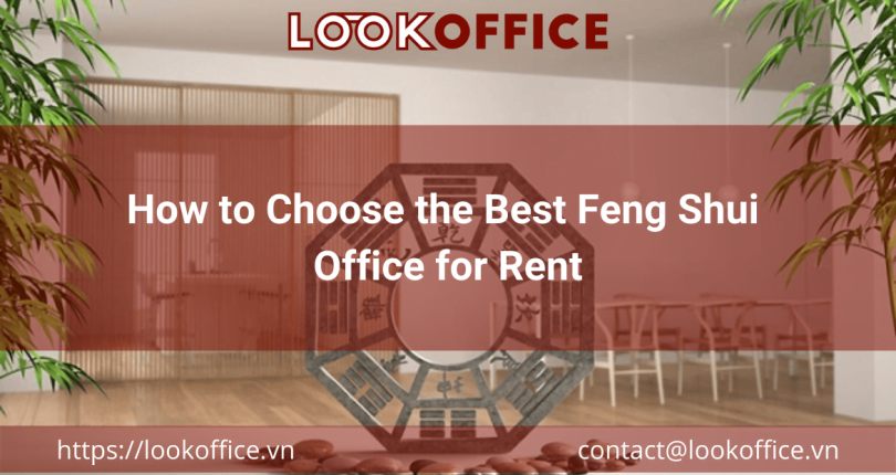 How to Choose the Best Feng Shui Office for Rent