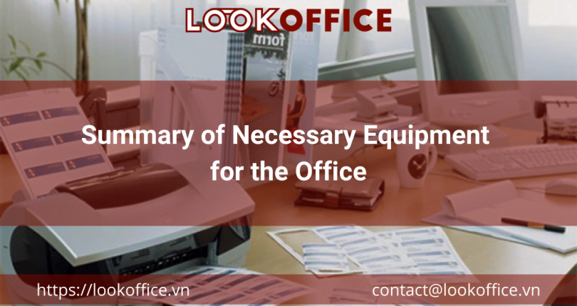 Summary of Necessary Equipment for the Office