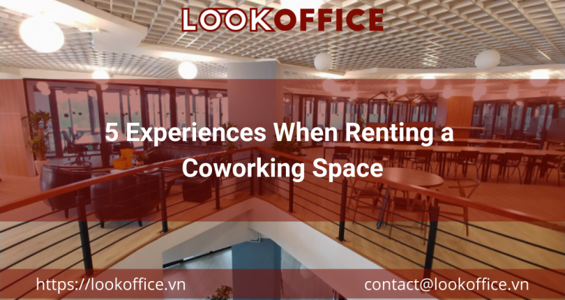 5 Experiences When Renting a Coworking Space