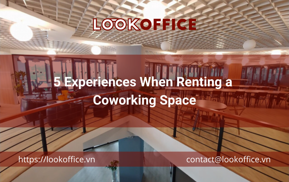5 Experiences When Renting a Coworking Space