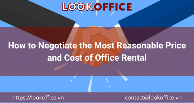 How to Negotiate the Most Reasonable Price and Cost of Office Rental