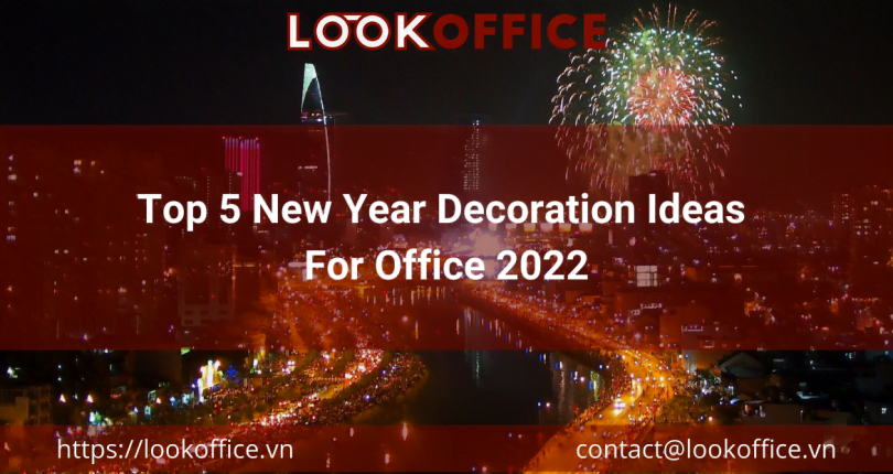 Top 5 New Year Decoration Ideas For Office 2022