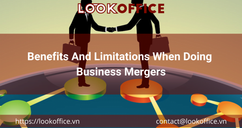 Benefits And Limitations When Doing Business Mergers