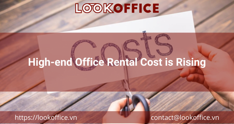 High-end Office Rental Cost is Rising