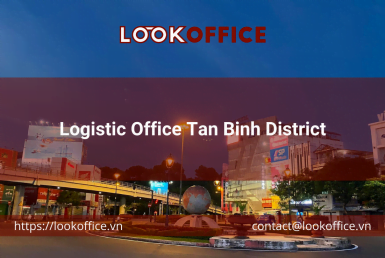 Logistic Office Tan Binh District - lookoffice.vn
