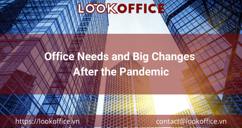 Office Needs and Big Changes After the Pandemic
