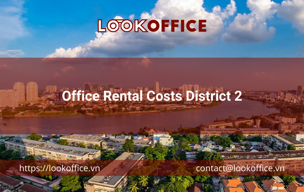 Office Rental Costs District 2