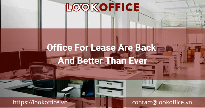Office For Lease Are Back And Better Than Ever