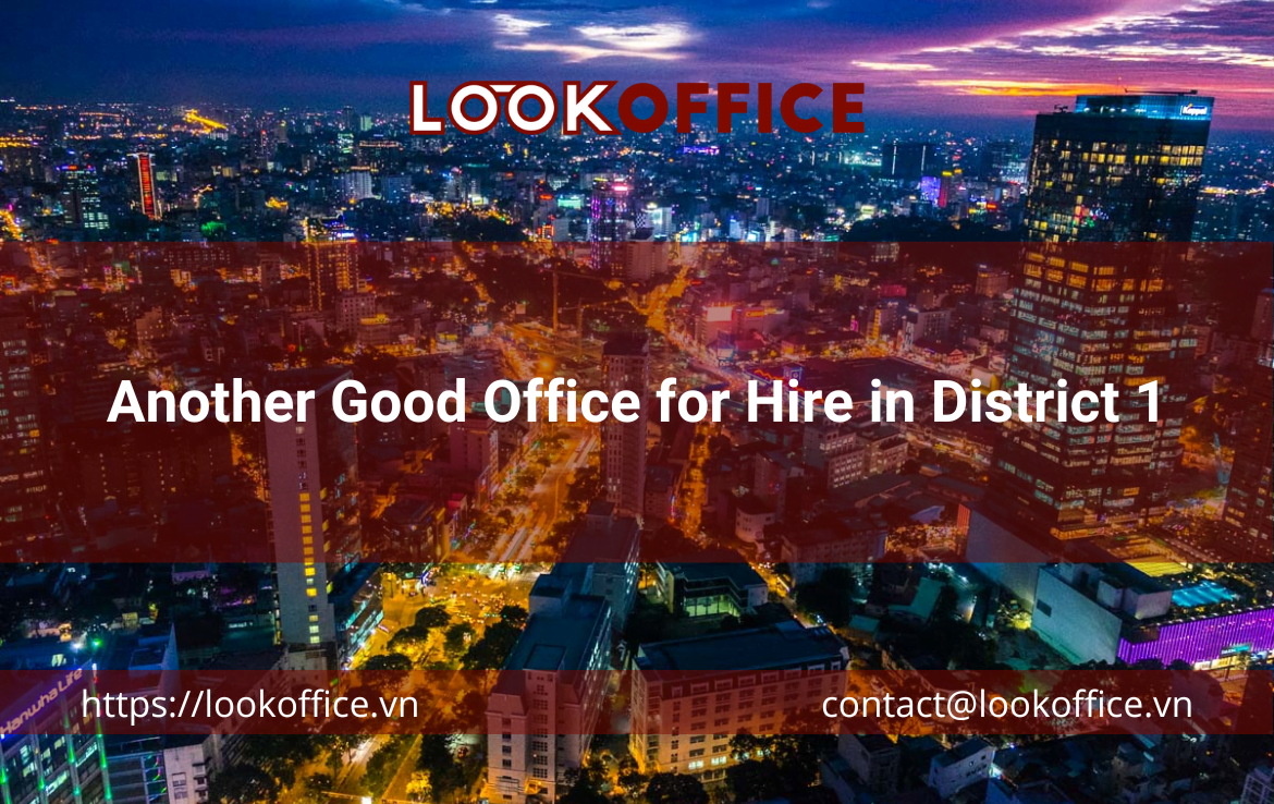 Another Good Office for Hire in District 1
