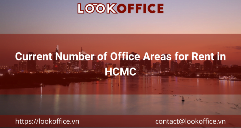 Current Number of Office Areas for Rent in HCMC