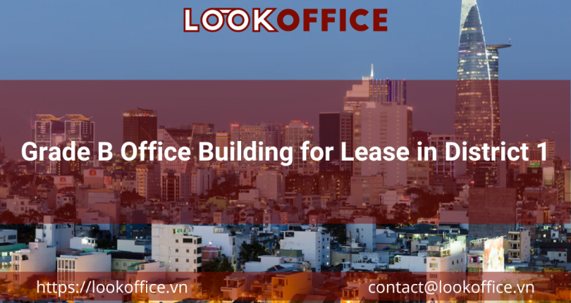 Grade B Office Building for Lease in District 1