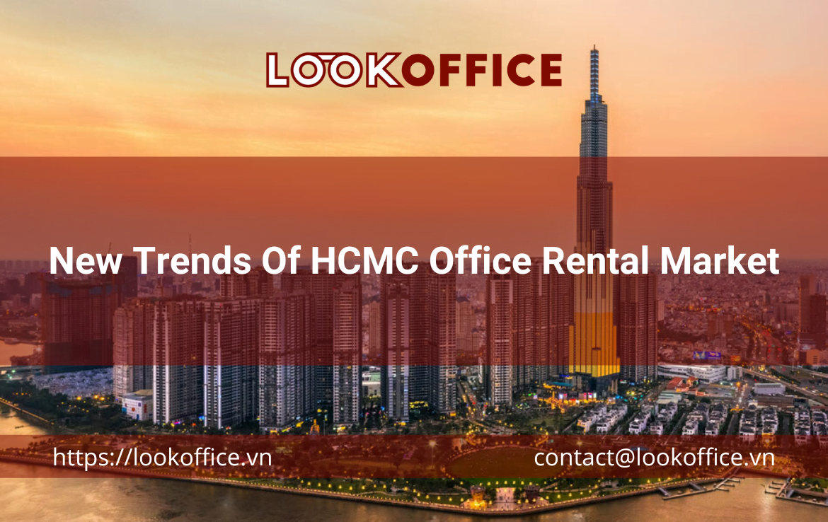 New Trends Of HCMC Office Rental Market