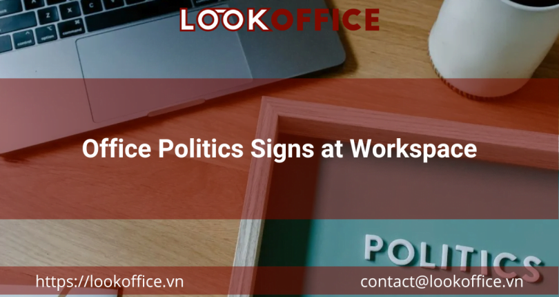 Office Politics Signs at Workspace