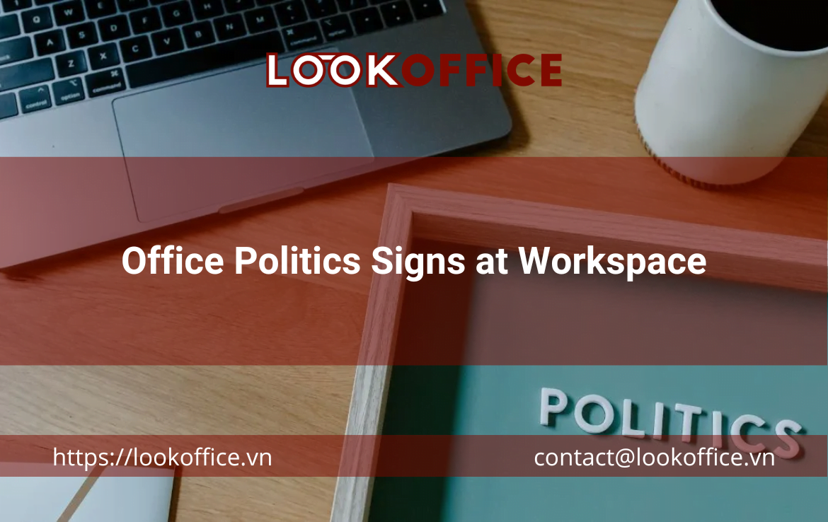 Office Politics Signs at Workspace