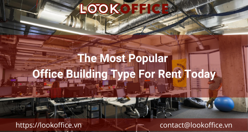 The Most Popular Office Building Type For Rent Today