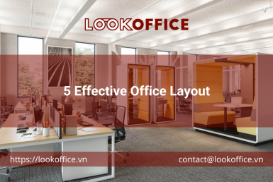 5 Effective Office Layout - lookoffice.vn