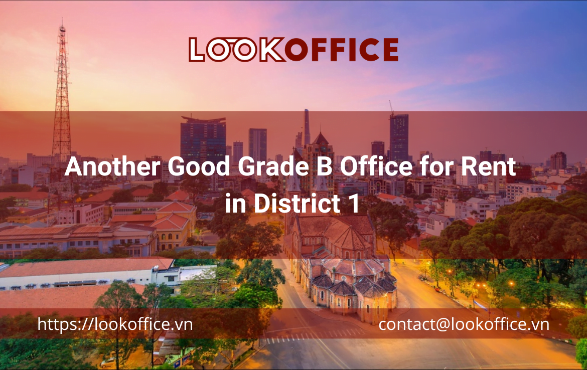 Another Good Grade B Office for Rent in District 1