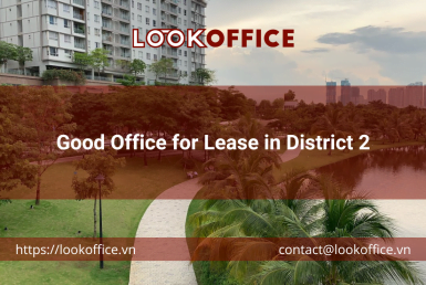 Good Office for Lease in District 2 - lookoffice.vn